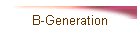 B-Generation