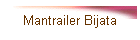 Mantrailer Bijata